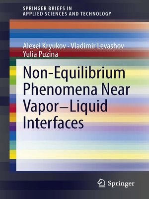 cover image of Non-Equilibrium Phenomena near Vapor-Liquid Interfaces